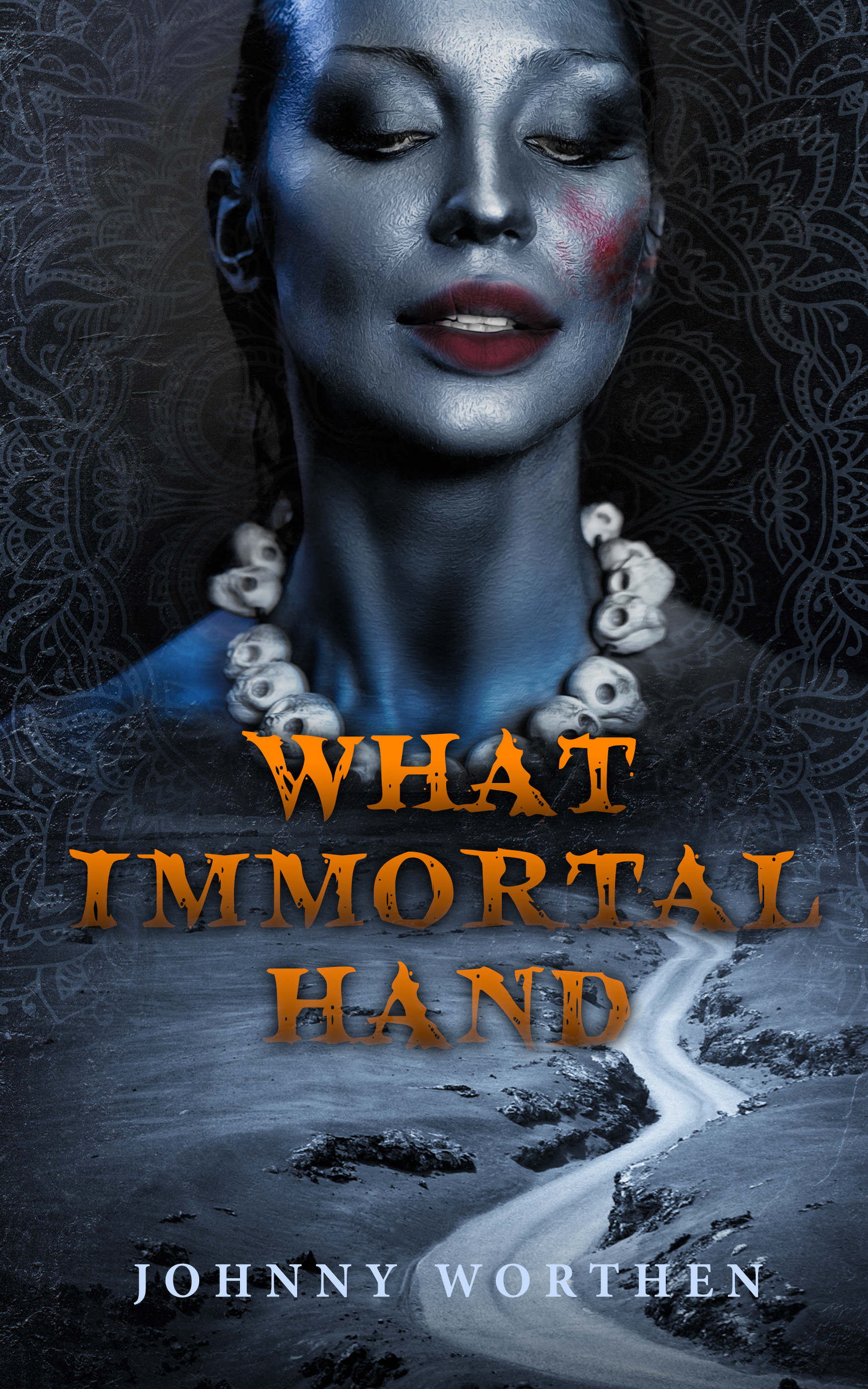 What Immortal Hand